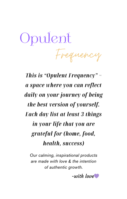 Opulent Gratitude: 3 Things I'm Grateful For